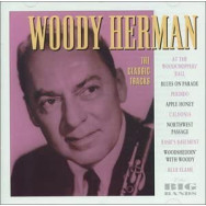 Woody Herman – The Classic Tracks